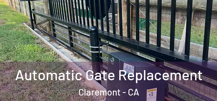 Automatic Gate Replacement Claremont - CA