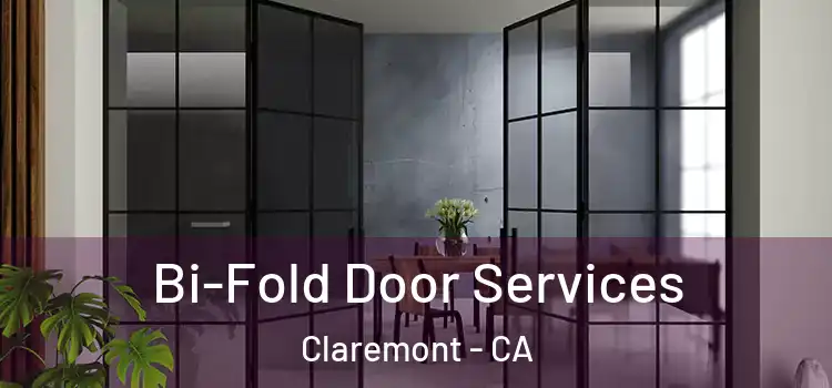 Bi-Fold Door Services Claremont - CA