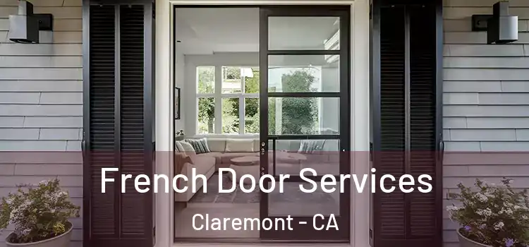 French Door Services Claremont - CA