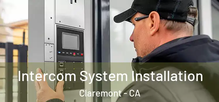 Intercom System Installation Claremont - CA
