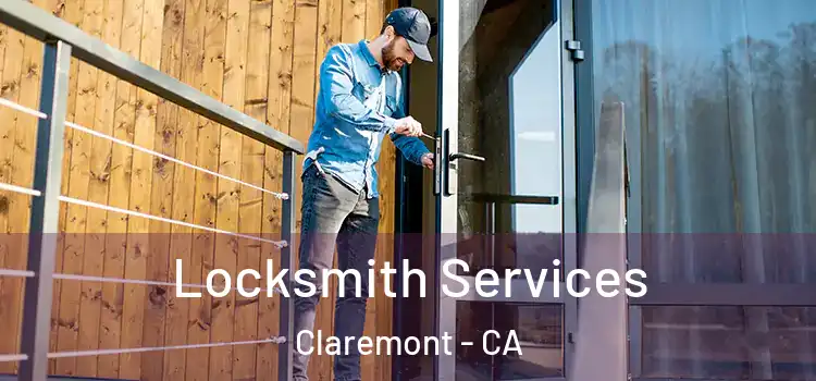  Locksmith Services Claremont - CA