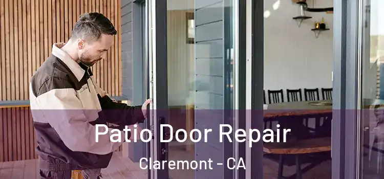 Patio Door Repair Claremont - CA