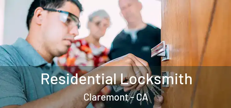 Residential Locksmith Claremont - CA