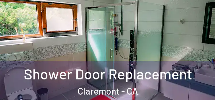 Shower Door Replacement Claremont - CA
